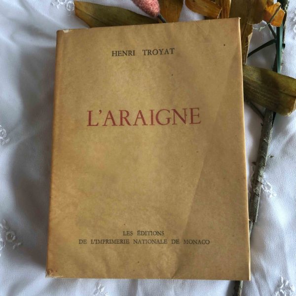 L'araigne - Henri TROYAT